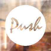 Modern Script Wit PUSH Bedrijfsraamsticker Raamsticker (Vel 2)