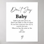Modern Script Zeg niet Baby Baby shower Game teken Poster (Voorkant)