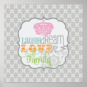 Modern Shabby Chic Laugh Dream Love & Family Grey Poster