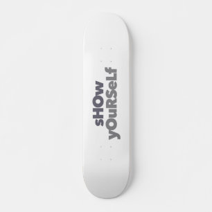 Modern, simpel, bold, urban design Show Yourself Skateboard