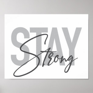 Modern, simpel, stedelijk, typography Stay Strong Poster