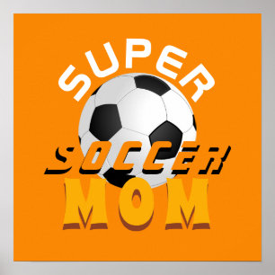 Modern Super Soccer Mam Football Sporty Moeder Poster