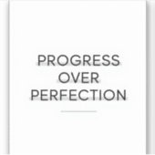 Modern typography progress over perfection text sticker (Voorkant)