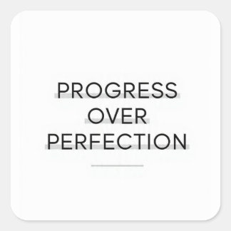 Modern typography progress over perfection text vierkante sticker