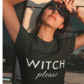 Modern Witch Please Halloween Shirt - Grappig T-sh