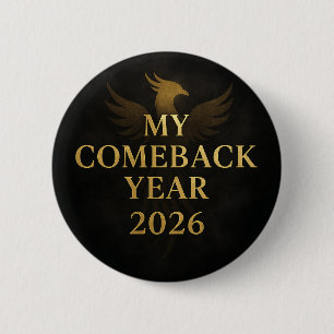 Modern Zwart en Goud Mijn Comeback jaar 2026 Ronde Button 5,7 Cm
