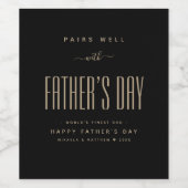 Modern zwart & goud "Pairs goed met Vaderdag" Wijn Etiket (Enkel label)