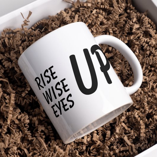 Modern Zwart Rise Wise Eyes Up Quote Mok