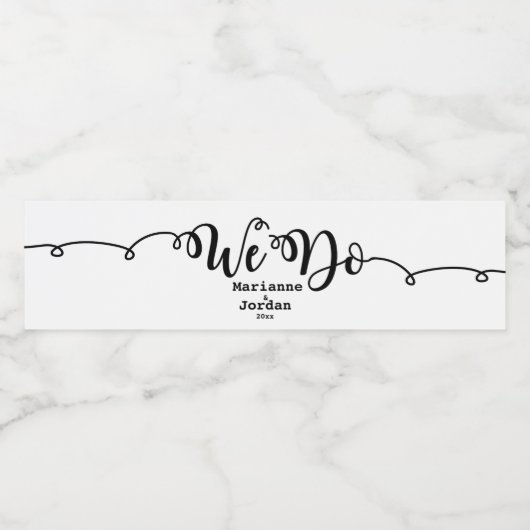 Modern, Zwart & Wit "We Do" Waterfles Etiket (Enkel label)