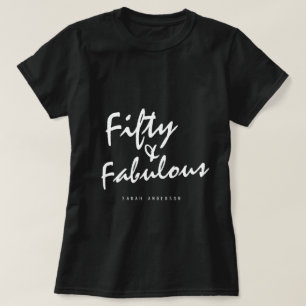 Moderne 50 Fabulous Custom Name 50th Birthday Gift T-shirt