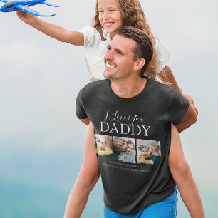 Moderne aangepaste 'I Love You Daddy'   3 foto T-shirt
