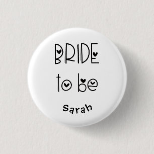 Moderne Artistieke Typografie Bruid Wordt Jouw Naa Ronde Button 3,2 Cm