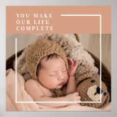 Moderne Baby foto | Je maakt mijn leven compleet m Poster (Voorkant)