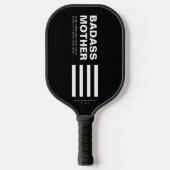 MODERNE BADASS MOEDER ZWART WITTE STREPEN PICKLEBALL PADDLE (Voorkant)