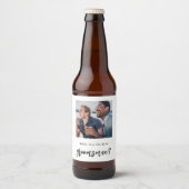 Moderne borst... ben jij mijn Groomsmanvoorstel? Bier Etiket (Voorkant)