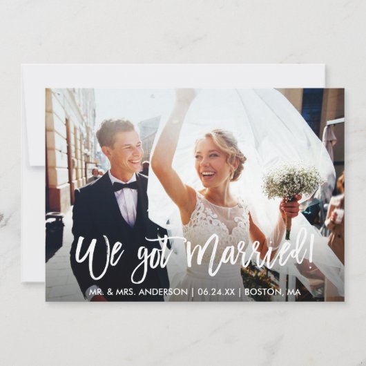 Moderne Brush Script We Got Married Trouwkaart Aankondiging (Voorkant)