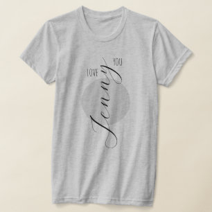Moderne Chic Liefde Bericht met Aangepaste Naam T-shirt