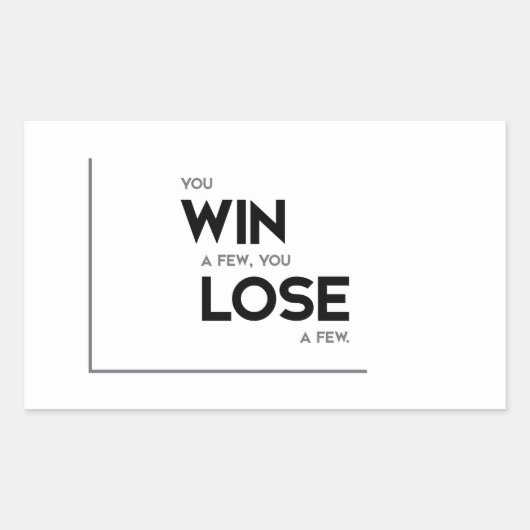 MODERNE citaten: u wint, u verliest Rechthoekige Sticker (Voorkant)