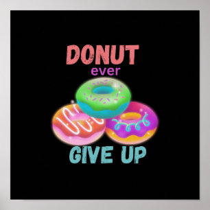 Moderne Donut geven ooit Motivatie quotes op Poster