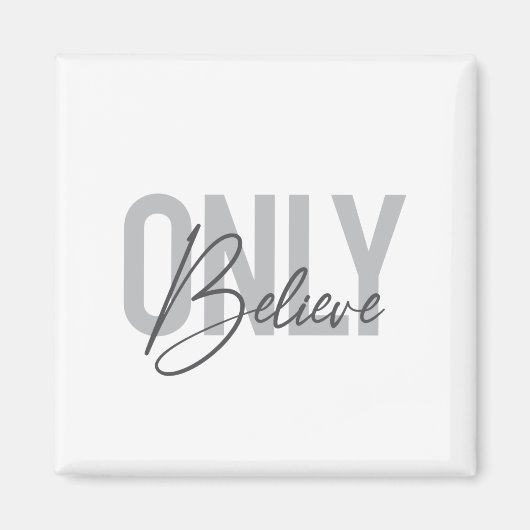 Moderne, eenvoudige, coole stadtypografie Geloof m Magneet (Voorkant)