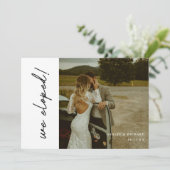 Moderne Elegante Script 2-Foto Huwelijk 'We Eloped Aankondiging (Staand voorkant)