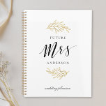 Moderne Gold Foliage Futur Mme Mariage<br><div class="desc">Carnet wedding planner sur mesure avec la calligraphie à main moderne "future Mme" avec design de feuillage doré.</div>