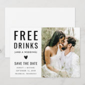 Moderne Grappige Zwart-Wit Foto Gratis Drank Save The Date (Voorkant / Achterkant)