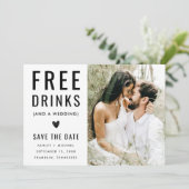 Moderne Grappige Zwart-Wit Foto Gratis Drankjes Save The Date (Staand voorkant)