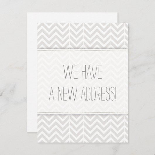Moderne grijs-witte Chevron Adreswijziging Aankondigingskaart (Voorkant / Achterkant)