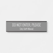 Moderne, hedendaagse "GA NIET IN, GELIEVE" Deurbordje (Voorkant)