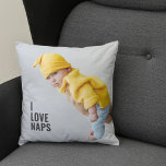 Moderne I Love Naps | Oreiller à lancer photo bébé<br><div class="desc">Moderne I Love Naps | Photo bébé</div>