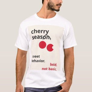 Moderne Kersen Seizoen Quote - Krachtig Rood & Crè T-shirt