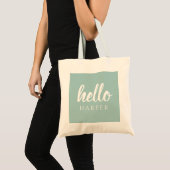Moderne minimale groene en witte Hallo en uw naam Tote Bag (Voorkant (product))