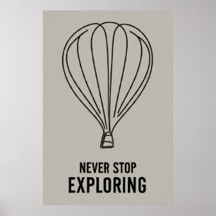 Moderne minimalisme Stop nooit met ontdekken Poster