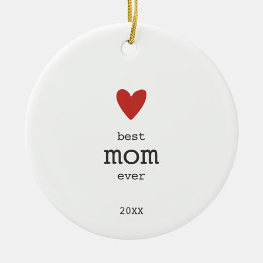 Moderne Moederdag Cadeau Aangepast Beste Mam ooit Keramisch Ornament (Voorkant)
