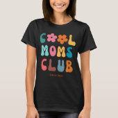 Moderne Retro Cool moeders club  Groovy T-shirt (Voorkant)