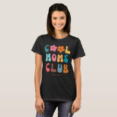 Moderne Retro Cool moeders club Groovy T-shirt (Voorkant volledig)
