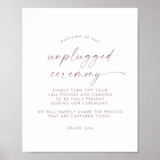 Moderne Roos Gold Script Unplugged Ceremony Sign Poster (Voorkant)