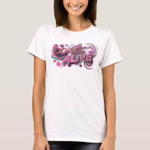Moderne Roze COME ALIVE Draagbare Kunst T-shirt