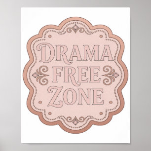 Moderne Roze DRAMA VRIJE ZONE 3D Tekst Kunst Poster