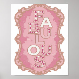 Moderne Roze FABULOUS Slogan Design Poster