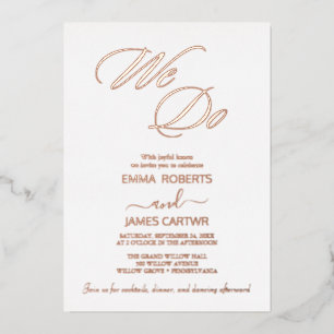 Moderne Roze Gouden Folie Script "We Do" Trouwkaar Uitnodiging