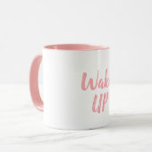 Moderne Roze Motivatie Wake Up Quote Mok (Voorkant links)