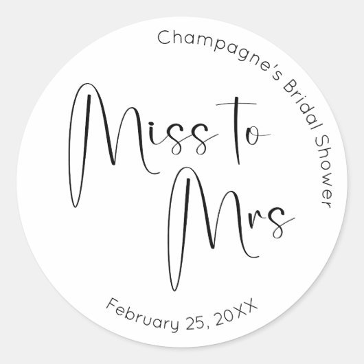 Moderne Script Bruiloft Feest Miss naar Mrs Ronde Sticker (Voorkant)