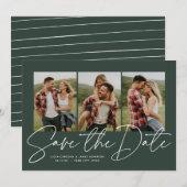 Moderne trendy script drie foto's jachtgroen save the date (Voorkant / Achterkant)