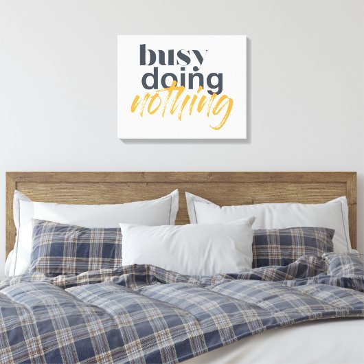 Moderne, trendy, stadsontwerp van Busy Doing Niets Canvas Afdruk (Insitu (Slaapkamer))