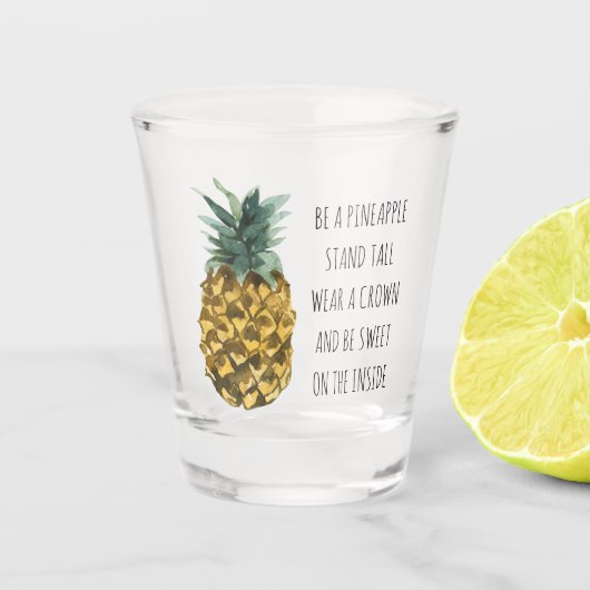 Moderne Waterverf ananas & positieve funny Quote Shot Glas (Voorkant)