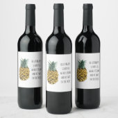 Moderne Waterverf ananas & positieve funny Quote Wijn Etiket (Flessen)