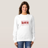 Moderne Witte Liefde Print Vrouw Sweatshirt (Voorkant volledig)