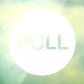 Moderne Witte PULL Zakelijke Winkeldeur Raamsticker (Vel 3)